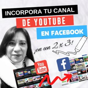 Lee más sobre el artículo Incorpora tu canal de YouTube en Facebook